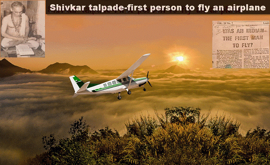 Shivkar Talpade-The first human to build modern airplanes