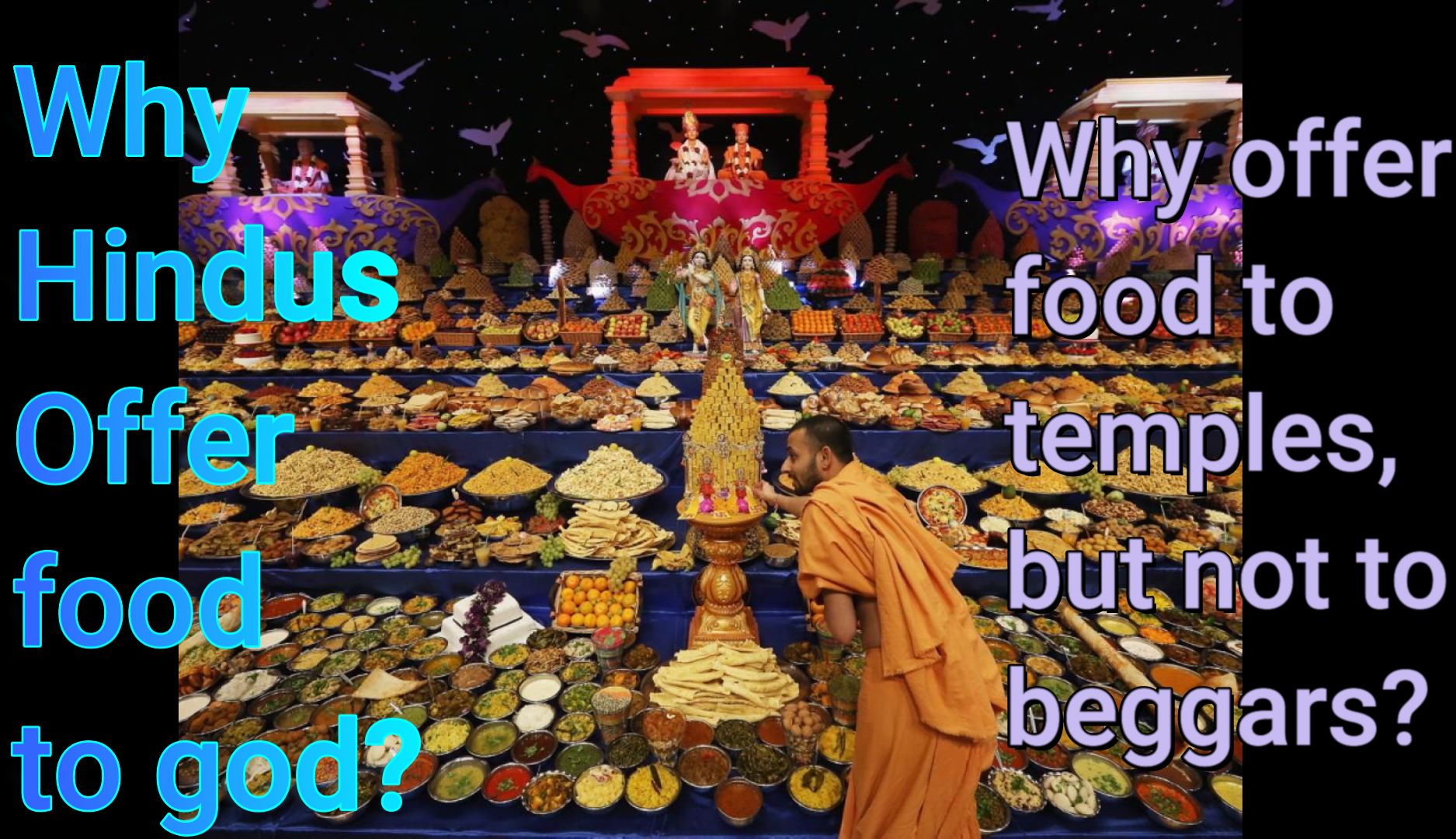 Why Hindus offer food to god